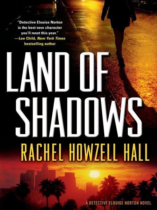 Title details for Land of Shadows by Rachel Howzell Hall - Available
